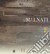 Malnati arte. Country dreams. Ediz. multilingue libro di Malnati Carlo