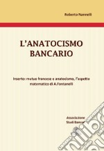 L'anatocismo bancario libro