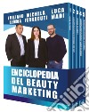 Enciclopedia del beauty marketing libro di Ferracuti Michela Lemma Emiliano Madi Luca