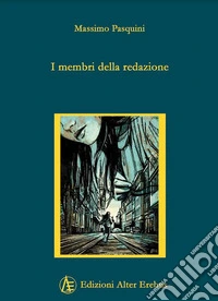 I membri della redazione