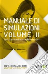 Manuale di simulazioni. Test d'ammissione medico-sanitari. Vol. 2 libro