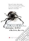 Racconto... dunque sono. Undici donne, dieci storie libro