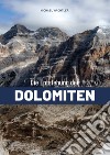 Die entstehung der Dolomiten libro