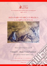 La Chiesa in Italia. Dizionario storico-tematico. Vol. 2: Dopo l'unità nazionale libro