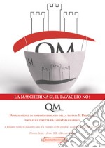 QM. Questione meridionale (2020). Vol. 4: La mascherina sì il bavaglio no libro