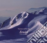 Ernici. Le mie montagne. Ediz. illustrata libro