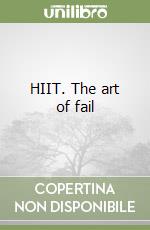 HIIT. The art of fail