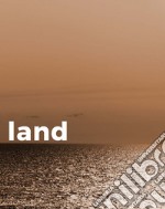 Is... Land. Ediz. italiana e inglese libro