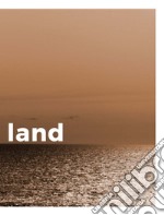 Is... Land. Ediz. italiana e inglese libro