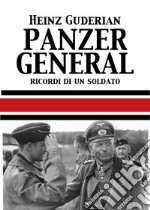 Panzer General. Memorie di un soldato