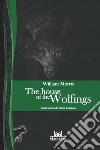 The house of the wolfings libro