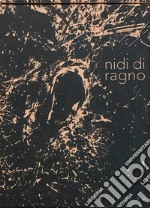 Nidi di ragno. Con Libro o pacchetto di cartoline