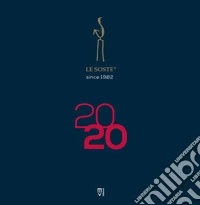 Le Soste 2020. Ediz. inglese