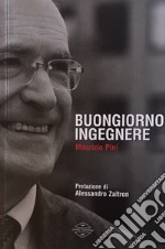 Buongiorno ingegnere libro