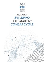 Sviluppo FileMaker consapevole. Con Contenuto digitale per download