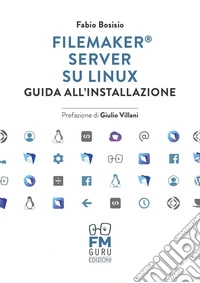 FileMaker Server su Linux. Guida all'installazione