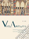 Vox antiqua. Commentaria de cantu gregoriano, musica antiqua, musica sacra et historia liturgica (2017). Vol. 2 libro