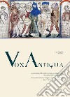 Vox antiqua. Commentaria de cantu gregoriano, musica antiqua, musica sacra et historia liturgica (2020). Vol. 1 libro