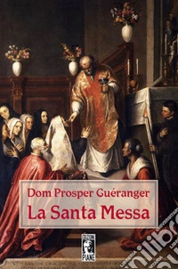 La Santa Messa