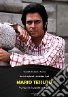 Mario Tessuto. Monografia discografica a 45 giri libro