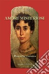 Amori misteriosi libro