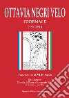 Ottavia Negri Velo. Giornale 1797-1814. Riedizione di Ottavia, le Bisce e Bonaparte (1989) riveduta e corretta libro