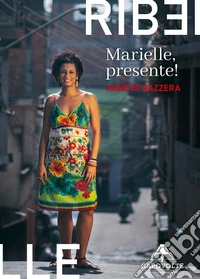 Marielle, presente!
