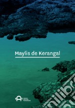 Dedica a Maylis de Kerangal libro