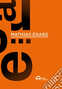 Dedica a Mathias Énard