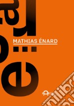 Dedica a Mathias Énard libro