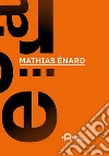 Dedica a Mathias Énard libro