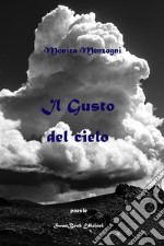 Il gusto del cielo libro