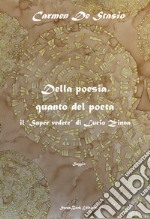 Della poesia, quanto del poeta. Il «saper vedere» di Lucio Zinna