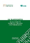 IX rapporto sulla sanità pubblica, privata e intermediata. Annualità 2019-2020 libro