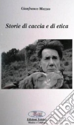 Storie di caccia e di etica