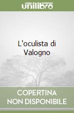 L'oculista di Valogno