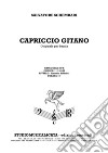 Capriccio gitano. Originale per banda. Ediz. speciale libro di Schembari Salvatore