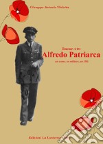 Tenente AArs Alfredo Patriarca. Un uomo, un militare, un IMI libro