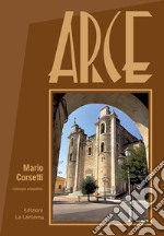 Arce (rist. anast.). Ediz. integrale libro