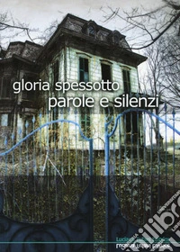 Parole e silenzi