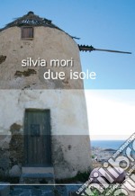 Due isole