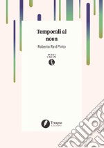 Temporali al neon libro