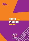 Tutto sulle pensioni libro di Seghieri Dario