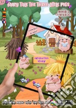 Fairy tale the three little pigs