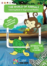 The world of animals. Coloring book in augmented reality. Ediz. illustrata libro