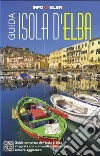 Guida Isola d'Elba libro di De Simone Franco