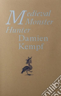 Medieval monster hunter
