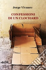 Confessioni di un clochard