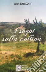 I sogni sulla collina