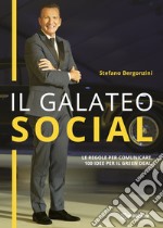 Il galateo social. Le regole per comunicare con successo, 100 idee per il green deal libro